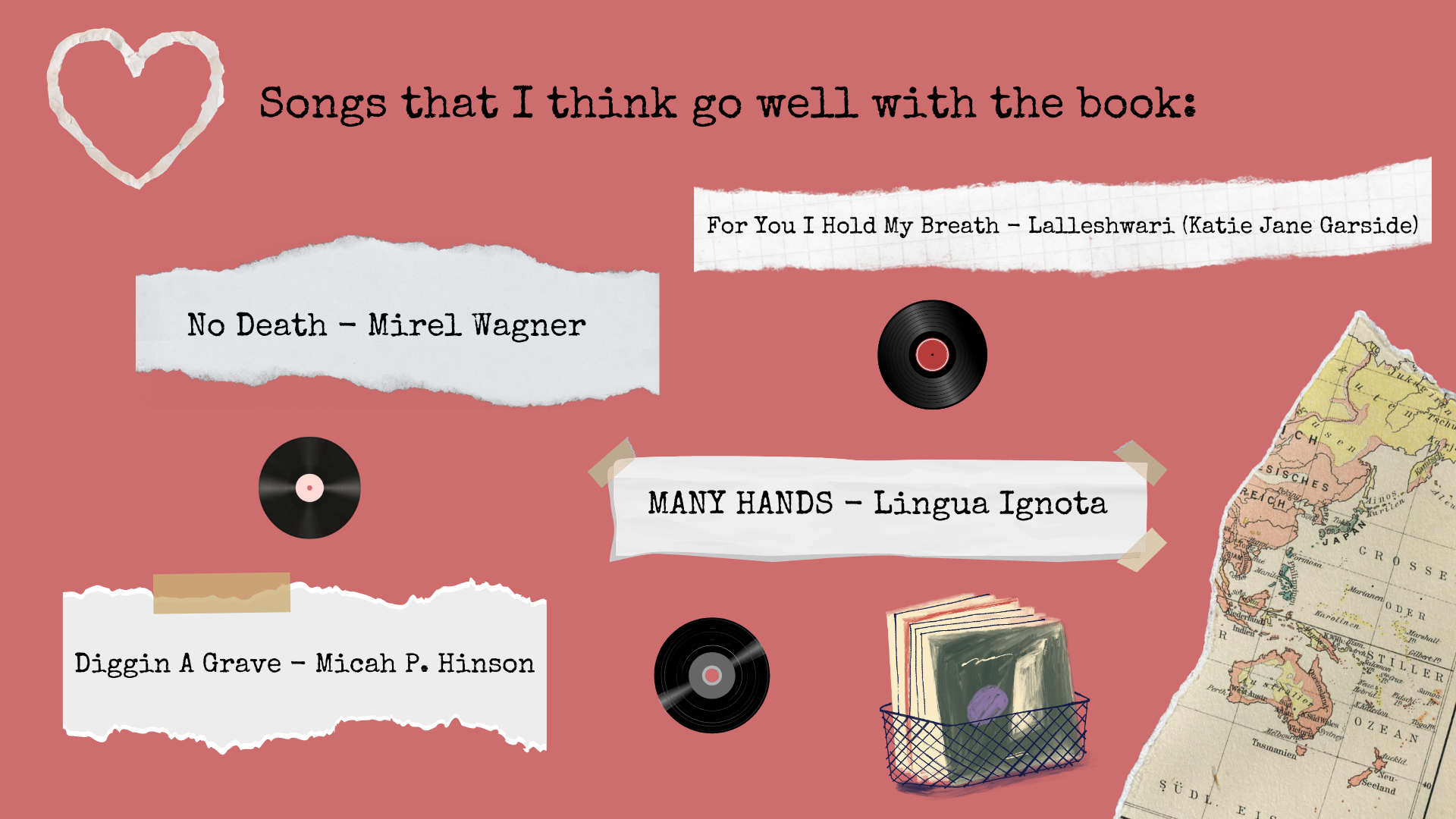 Songs I think would go with the book: For You I Hold My Breath - Lalleshwari (Katie Jane Garside), No Death - Mirel Wagner, MANY HANDS - Lingua Ignota, Diggin A Grave - Micah P. Hinson